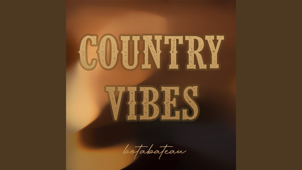 Country Vibes YouTube Music