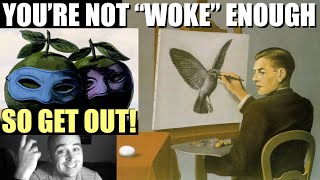 I'm not "Woke" enough to live in Western Canada, apparently.