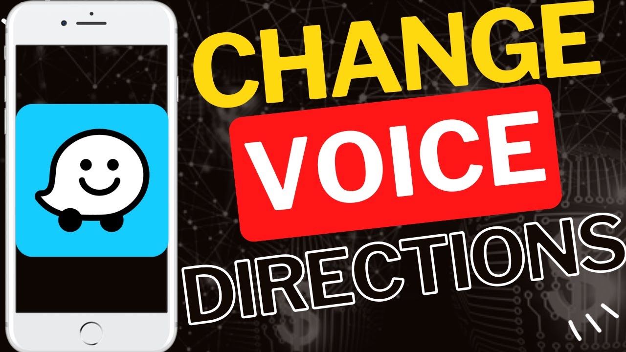 How to Change Voice Directions on Waze App - YouTube