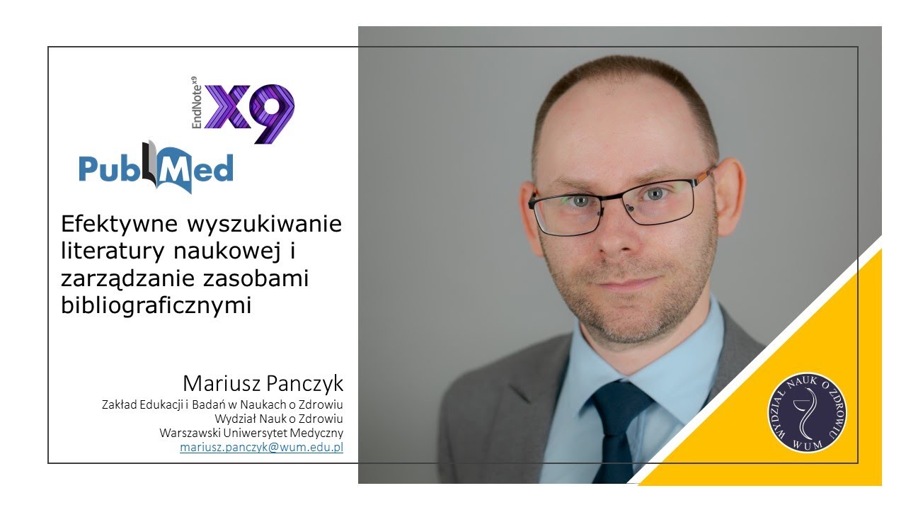 Efektywne wyszukiwanie literatury naukowej  z użyciem bazy PubMed / MEDLINE®