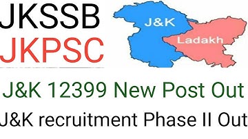 J&K New 12399 post out 🔥 Jkssb,Jkpsc jobs in UT J&K New Jobs | New recruitment Update | Yes ! Yes!