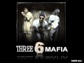 Three 6 Mafia You Scared Part 2 mp3