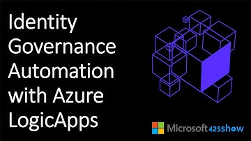 Identity Governance Automation with Azure Logic Apps