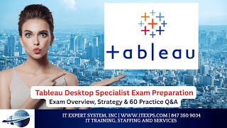 Tableau Desktop Specialist Exam Tips: Your Guide to Success #tableaucertification | IT Expert System