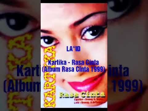 Kartika - Rasa Cinta (Album Rasa Cinta 1999)