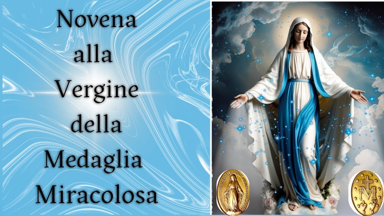 Novena alla Vergine della Medaglia Miracolosa - YouTube