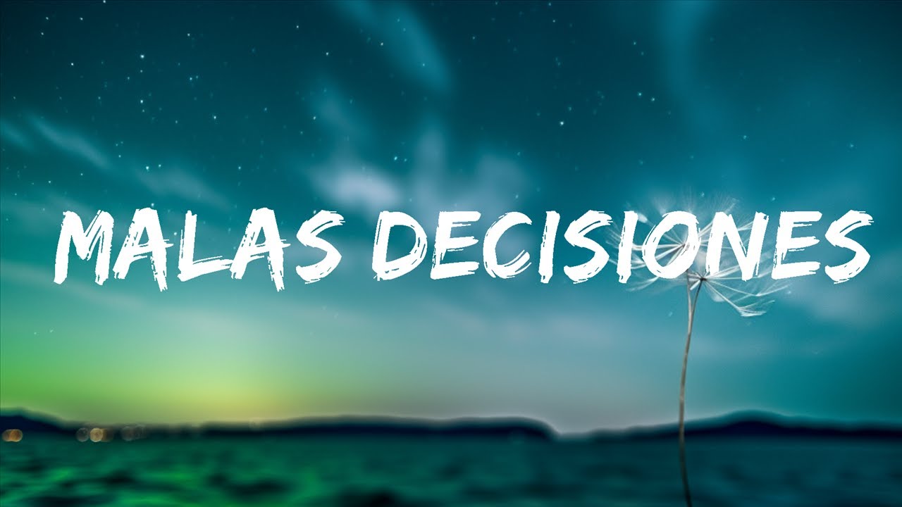Kenia OS - Malas Decisiones (Letra/Lyrics) | The World Of Music - YouTube