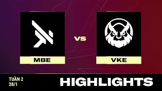 HIGHLIGHT | MBE vs VKE | VCS 2024 MÙA XUÂN - Tuần 2 | 28.01.2024