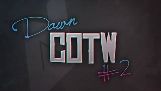 Dawn's Clip of the Week #2!