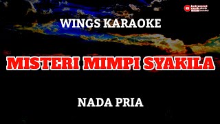 Wings Karaoke Misteri Mimpi Syakila Nada Pria