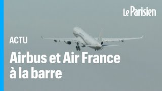 Crash du vol Rio-Paris : Air France et Airbus à la barre