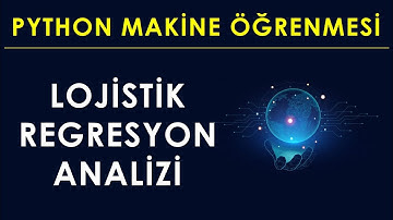 PYTHON ile LOJİSTİK REGRESYON ANALİZİ