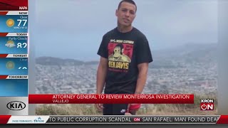 California AG investigating Vallejo police shooting death of Sean Monterrosa