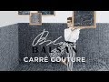 🇫🇷 Collection CARRÉ COUTURE - Balsan