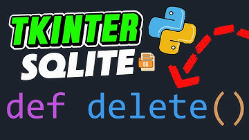 Delete Records from SQLite with Tkinter Button – Tutorial 4