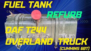 Leyland Daf T244 Cummins 6BT - How I refurbished the fuel steel tank