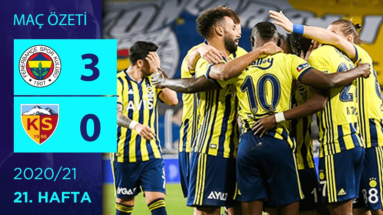 2020-2021 Süper Lig FENERBAHÇE - KAYSERİSPOR 3-0 Maç Özeti