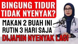 Dokter Kaget‼️ 2 Buah Ini Bikin Lansia Tidur Nyenyak 8 Jam Tanpa Bolak Balik Toilet | Lansia Sehat