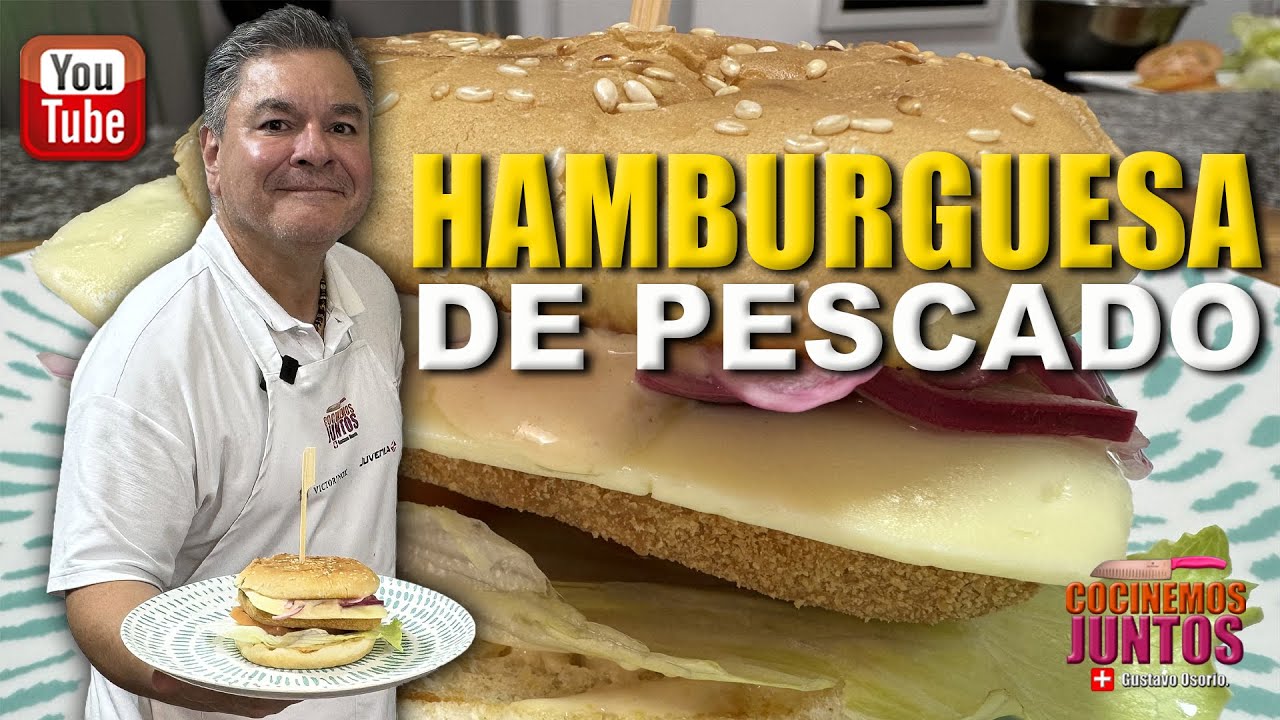 Como hacer HAMBURGUESA DE PESCADO