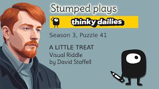 Thinky Dailies 3-41 A Little Treat