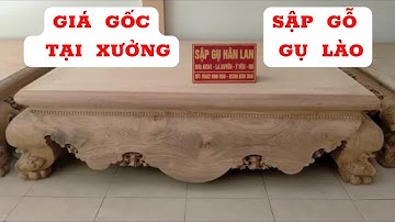 Sập Gỗ Gụ Lào | Sập Trơn Chọn Vân Siêu ViP Giá Rẻ Tận Gốc RẺ GIẬT MÌNH
