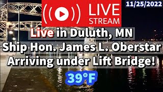 ⚓️Livestream ship Hon. James L. Oberstar arriving Duluth, MN | Live Ship Cam