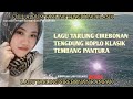 LAGU TARLING CIREBONAN TENGDUNG KOPLO KLASIK TEMBANG PANTURA FULL ALBUM @diaryhijrah_17