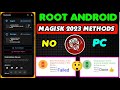 Magisk 24.0 New Method Rooting Any Android 11 10 9 8.1 (2022) Best Root App Supersu MtkeasySu No Pc|