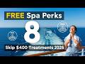 8 Free Spa &amp; Wellness Perks on Every Cruise in 2026 (Skip the $400 Treatments)