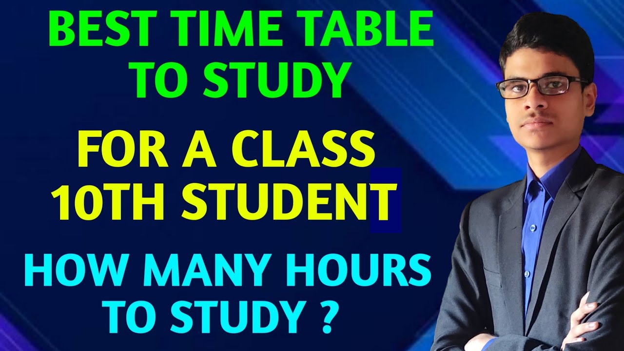 Best Time Table to study for class 10th Student How many hours to study ? YouTube