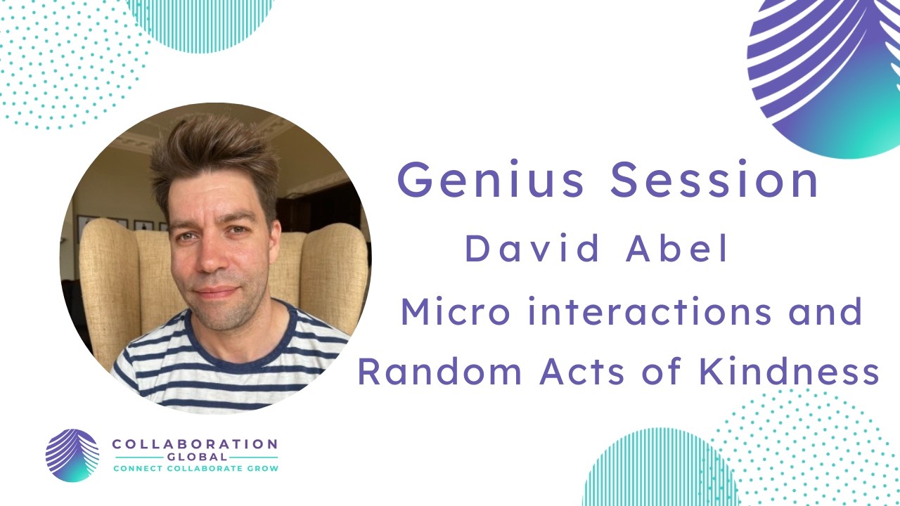 David Abel - Micro interactions and Random Acts of Kindness