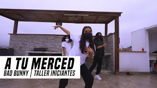 A Tu Merced - Bad Bunny || Taller Iniciantes Las Yales