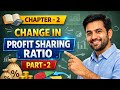 Class 12th cbse Accountancy ch-2 change in profit sharing ratio part-2 by Vinayak Malik.