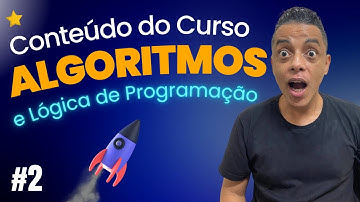 Algoritmos e Lógica de Programação (Básico e Avançado) Passo a Passo - Curso Completo Gratuito