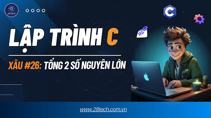 Các bài toán số lớn lập trình c++ năm 2024