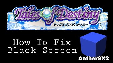 How To Fix Black Screen Tales Of Destiny: Director