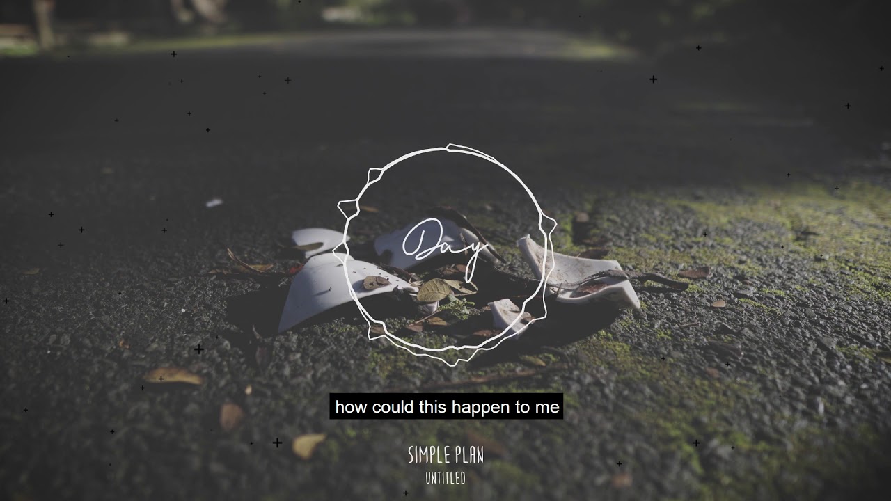 Simple plan - Untitled (Lyric)