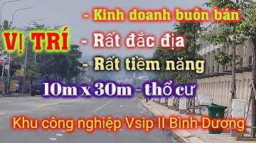 Đất mặt tiền kinh doanh rất đắc địa và tiềm năng - khu công nghiệp Vsip II Bình Dương