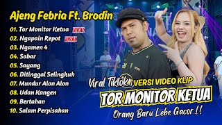 Ajeng Febria Ft Brodin  Tor Monitor Ketua  Ngapain Repot  Ngamen 4   Album Dangdut Koplo