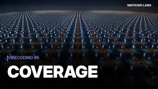 Coverage — A Vibecoding Picture | Watkins Labs
