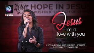 Jesus I'm In Love With You | English Live Worship | Hope In Jesus Worship team
