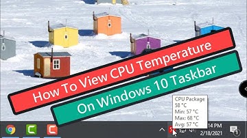 How To View CPU Temperature on Windows 10 Taskbar [Tutorial]