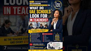 What UAE Schools Look for in Secondary Teachers | 7 Skills You Need to Stand Out