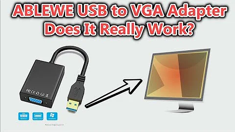 ABLEWE USB to VGA Adapter With Full HD 1080P Support For Only $15 - Does It Really Work?