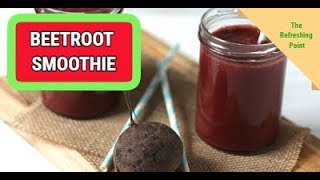 Beetroot Smoothie Recipe that Helps Lower Blood Pressure & Aids Blood Flow