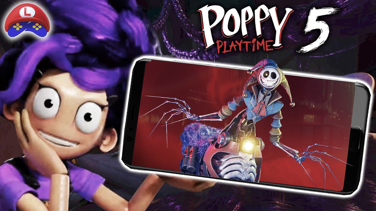 Как начать играть в 5 главу на мобильном устройстве раньше - POPPY PLAYTIME