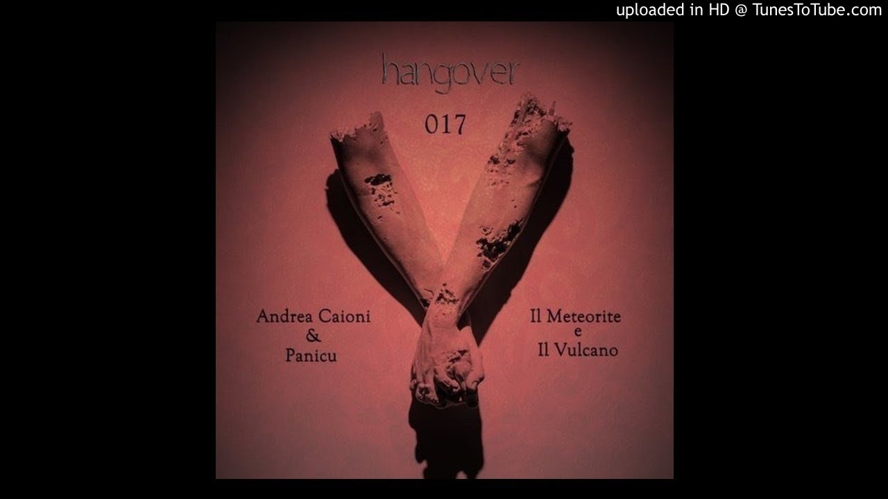 Watch Andrea Caioni & Panicu - Il Meteorite e Il Vulcano on YouTube Watch Andrea Caioni & Panicu - Il Meteorite e Il Vulcano on YouTube
