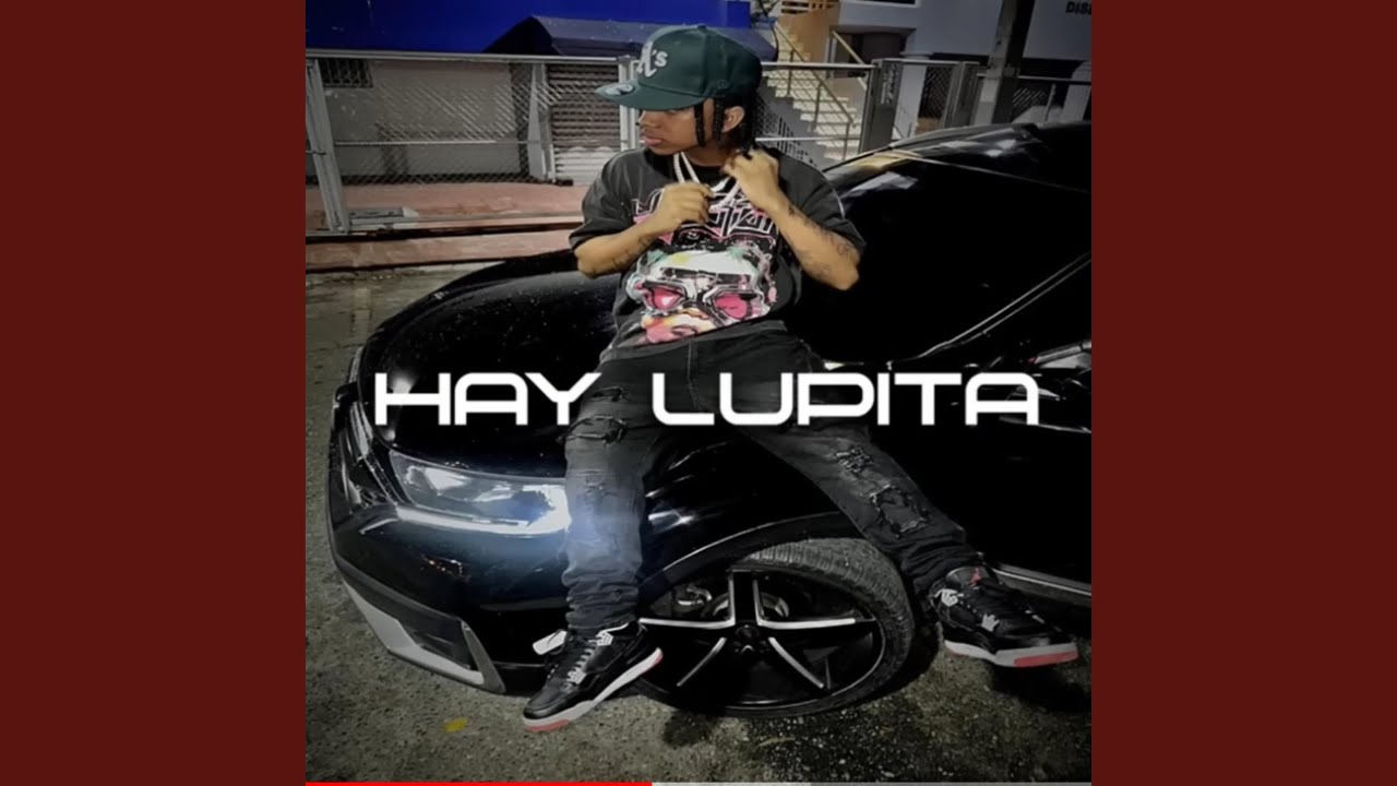 LOMIIEL - HAY LUPITA (Letra/Lyrics)