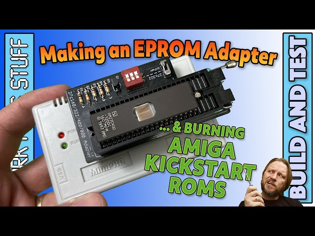 Making an EPROM Adapter and Burning Amiga Kickstart ROMs - TL866