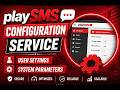 playSMS Configuration Service | User Settings &amp; System Parameters